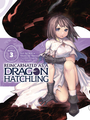cover image of Reincarnated as a Dragon Hatchling (Manga), Volume 3